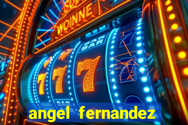 angel fernandez only fans